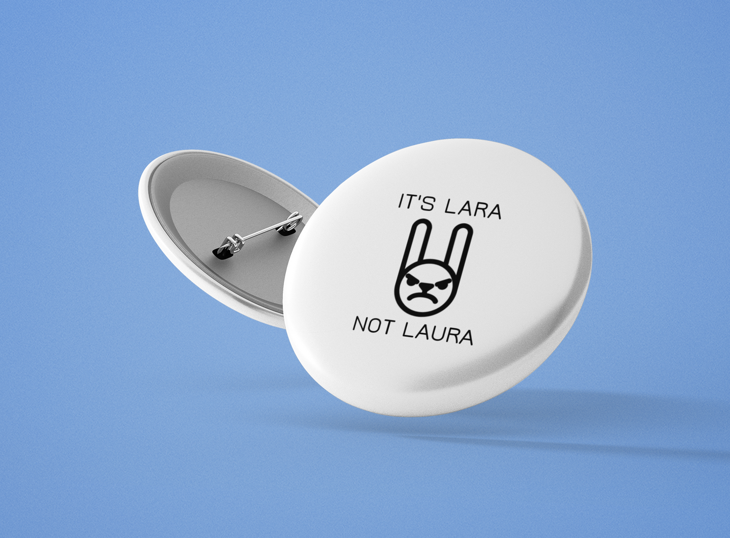 Personalized It's Lara not Laura Pin-Back Button - Sad Rabbit